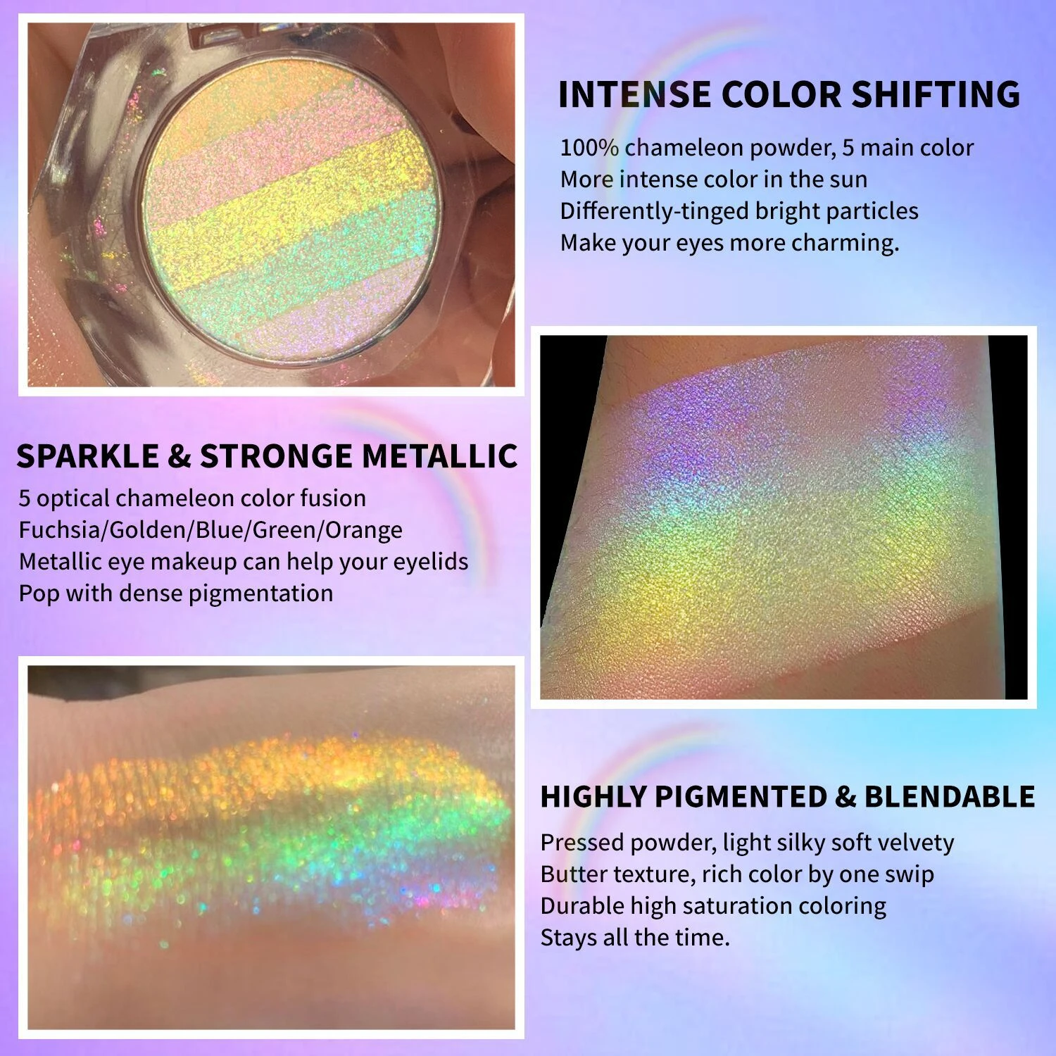 Chameleon eyeshadow